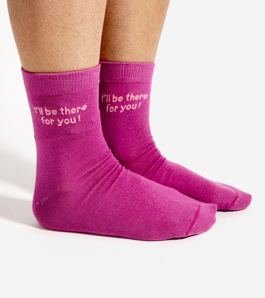 Socken i'll be there for you