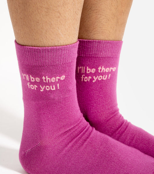 Socken i'll be there for you