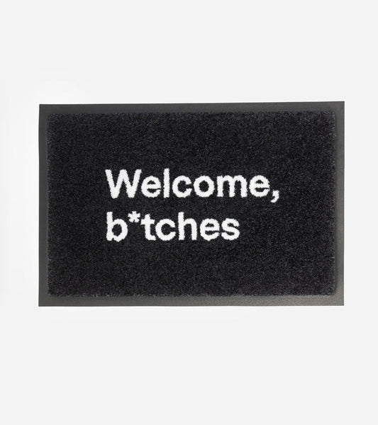 Fußmatte welcome bitches